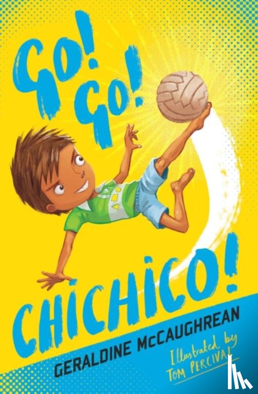 McCaughrean, Geraldine - Go! Go! Chichico!