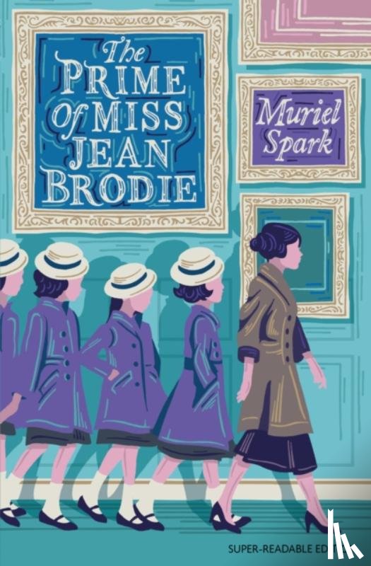 Spark, Muriel - The Prime of Miss Jean Brodie