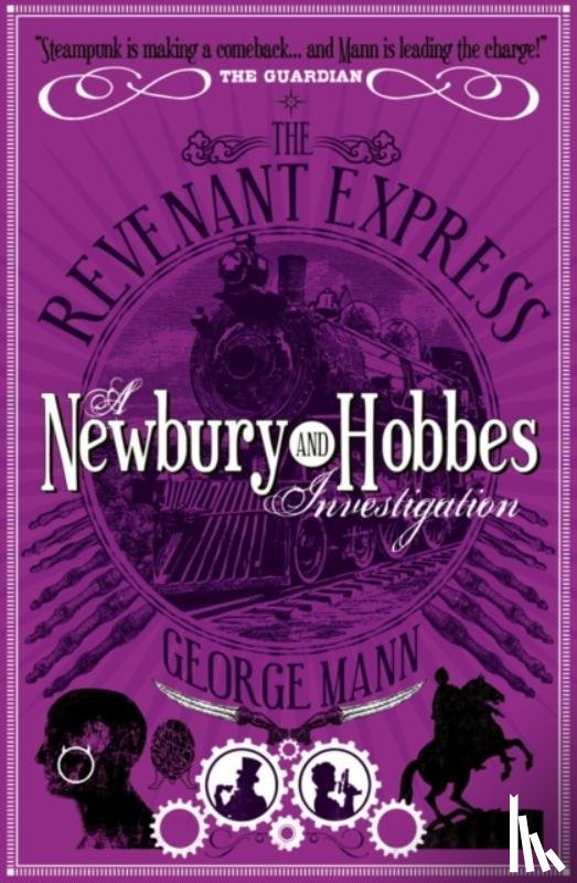 Mann, George - The Revenant Express: A Newbury & Hobbes Investigation