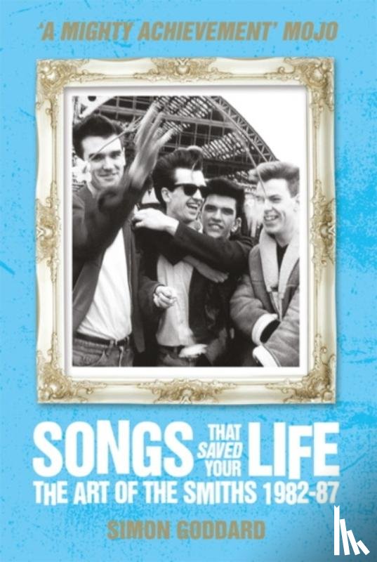 Goddard, Simon - Songs That Saved Your Life (Revised Edition)