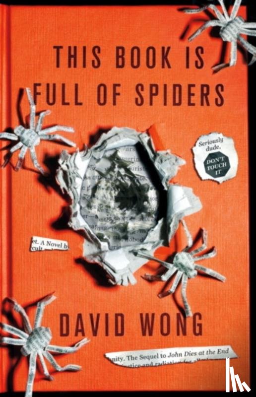 Wong, David - This Book is Full of Spiders: Seriously Dude Don't Touch it