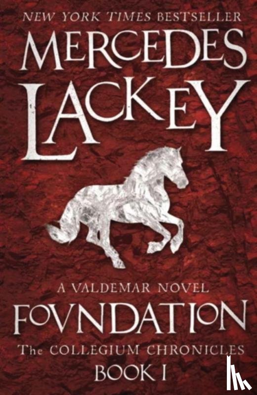 Lackey, Mercedes - Collegium Chronicles, Vol. 1 - Foundation