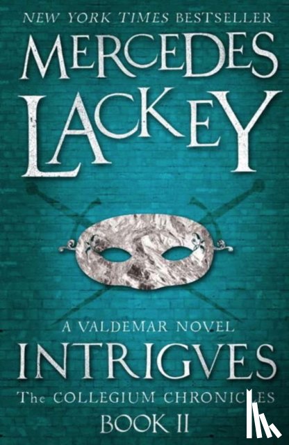 Lackey, Mercedes - Collegium Chronicles, Vol. 2 - Intrigues