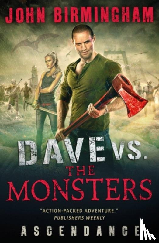Birmingham, John - Dave vs. the Monsters: Ascendance (David Hooper)