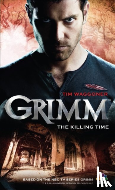 Waggoner, Tim - Grimm: The Killing Time