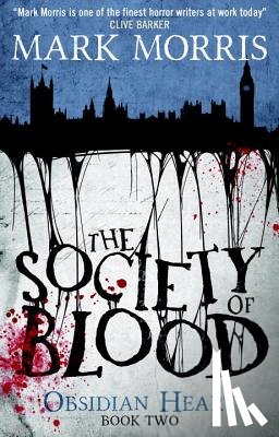 Morris, Mark - The Society of Blood