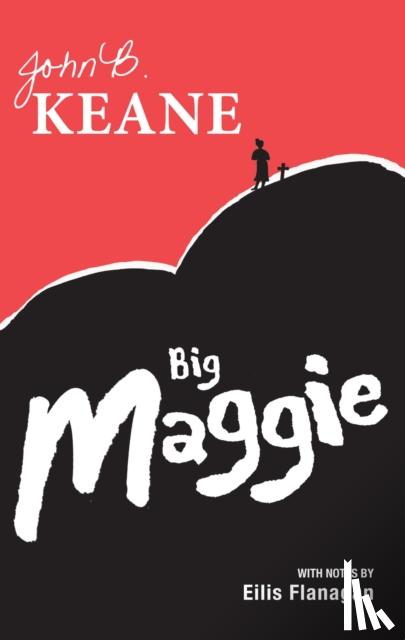 Keane, Mr John B. - Big Maggie