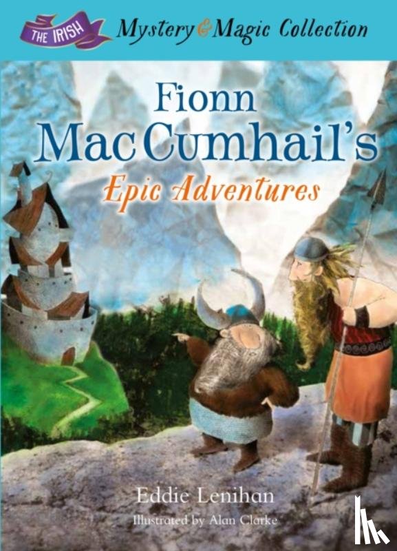 Lenihan, Edmund - Fionn Mac Cumhail's Epic Adventures: