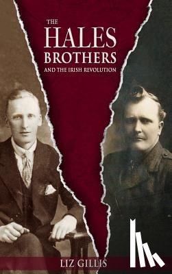 Gillis, Liz - The Hales Brothers and the Irish Revolution