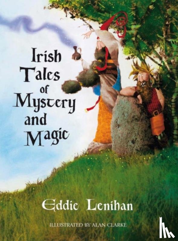 Lenihan, Edmund - Irish Tales of Mystery and Magic