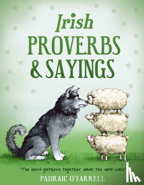 O'Farrell, Padraic - Irish Proverbs and Sayings
