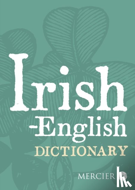 Pronntaigh, Ciaran O - Irish-English Dictionary