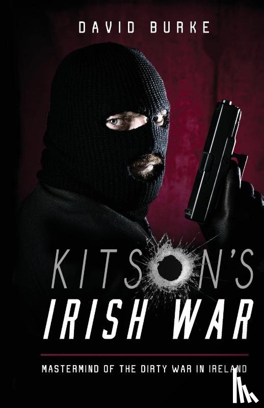 Burke, David - Kitson’s Irish War