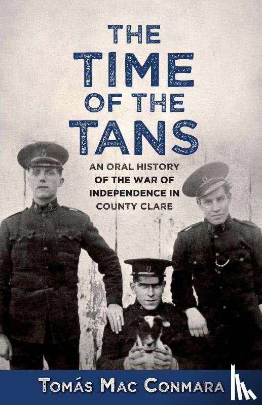 Mac Conmara, Dr. Tomas - The Time of the Tans