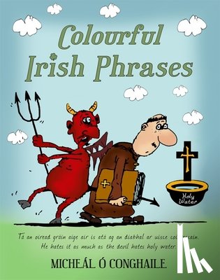 O Conghaile, Micheal - Colourful Irish Phrases