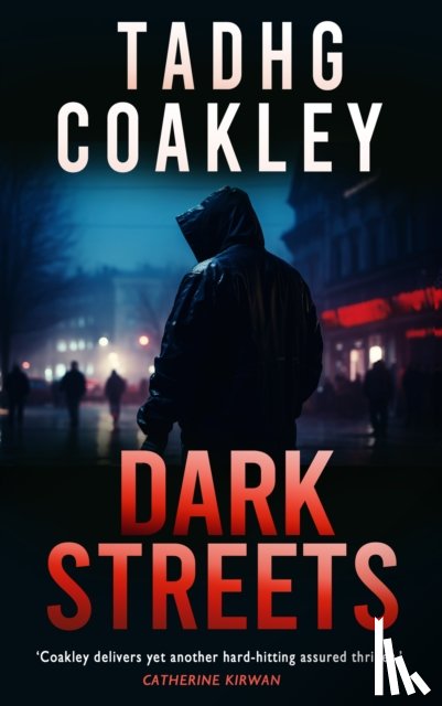 Coakley, Tadhg - Dark Streets