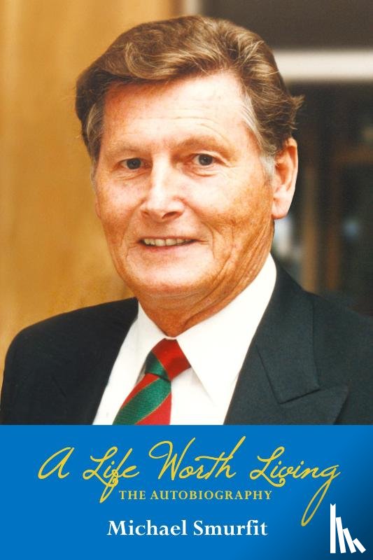 Smurfit, Michael - A Life Worth Living: The Autobiography