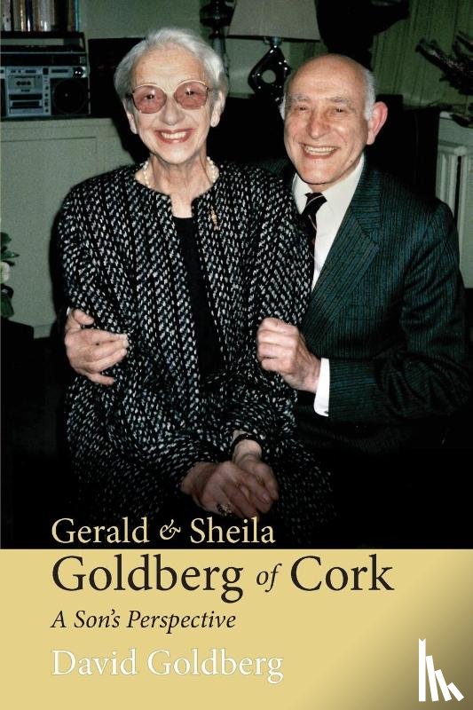 Goldberg, David - Gerald & Sheila Goldberg of Cork