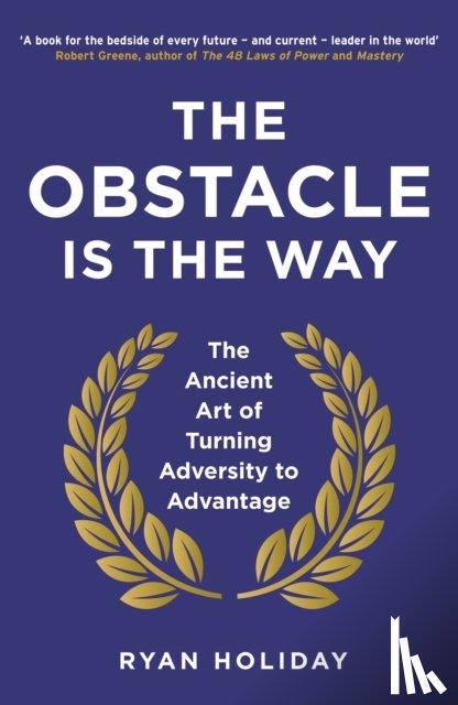 Holiday, Ryan - The Obstacle is the Way