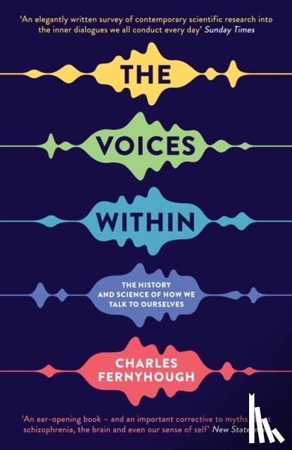 Fernyhough, Charles - The Voices Within
