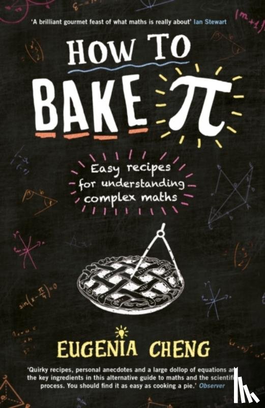 Cheng, Eugenia - How to Bake Pi