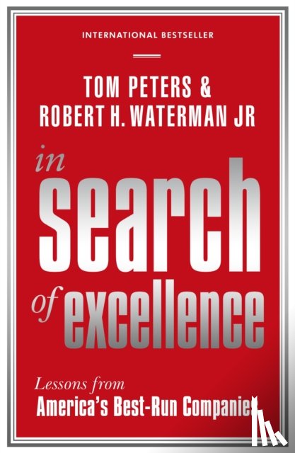 Jr, Robert H Waterman, Peters, Tom - In Search Of Excellence