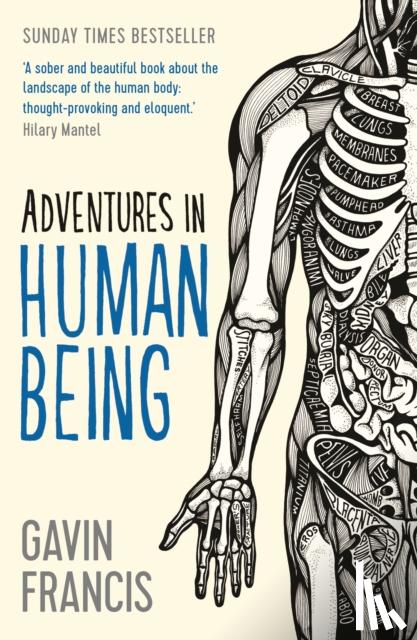 Francis, Gavin - Adventures in Human Being