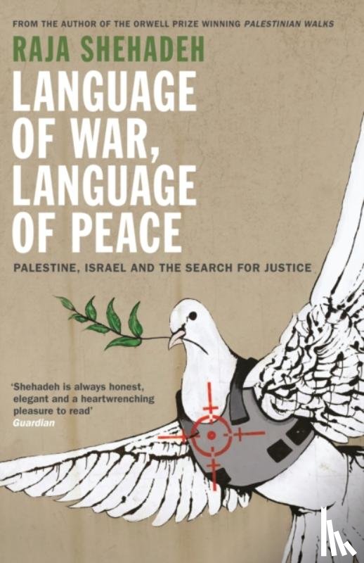 Shehadeh, Raja - Language of War, Language of Peace