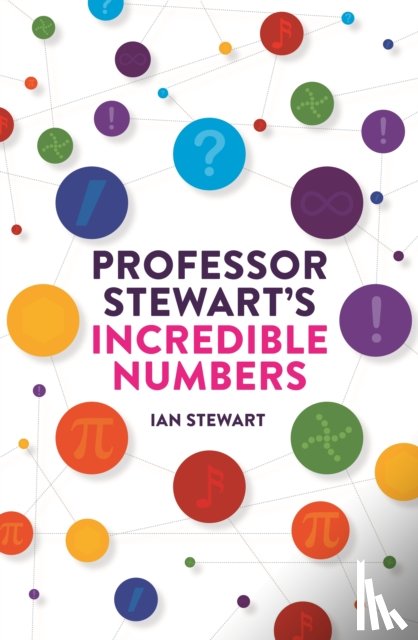 Stewart, Professor Ian - Professor Stewart's Incredible Numbers