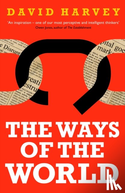 Harvey, David - The Ways of the World