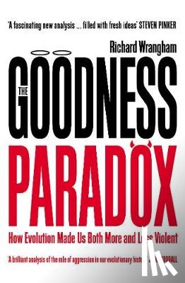 Wrangham, Richard - The Goodness Paradox