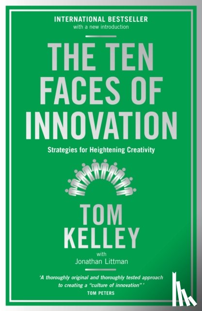 Kelley, Tom - The Ten Faces of Innovation