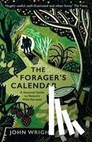 Wright, John - The Forager's Calendar