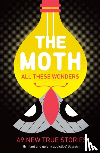 Moth, The - The Moth - All These Wonders