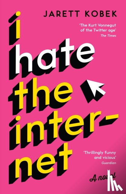 Kobek, Jarett - I Hate the Internet