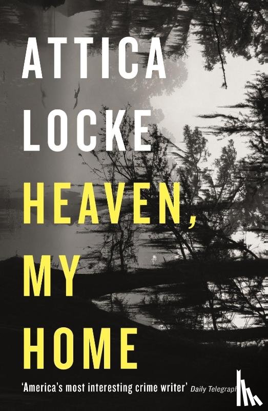 Locke, Attica - Heaven, My Home