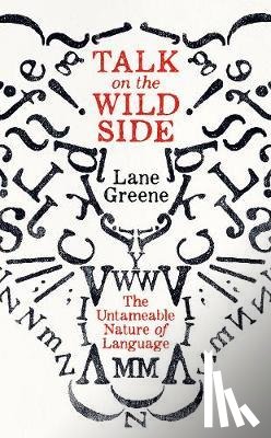 Greene, Lane - Talk on the Wild Side