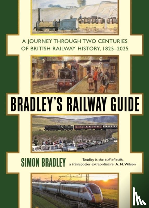 Bradley, Simon - Bradley's Railway Guide