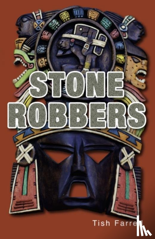 Farrell Tish - Stone Robbers