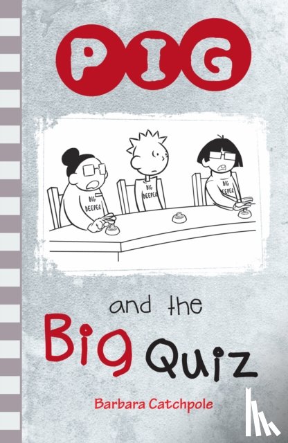 Catchpole Barbara - PIG and the Big Quiz