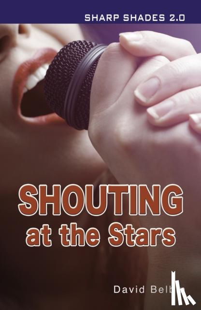Belbin, David - Shouting at the Stars