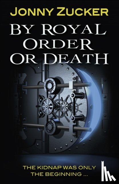 Zucker Jonny - By Royal Order or Death