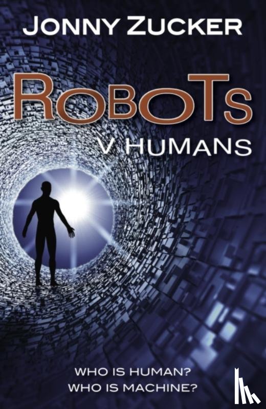 Zucker Jonny - Robots v Humans