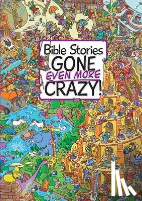 Edwards, Josh - Bible Stories Gone Even More Crazy!