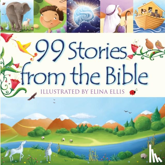 David, Juliet - 99 Stories from the Bible