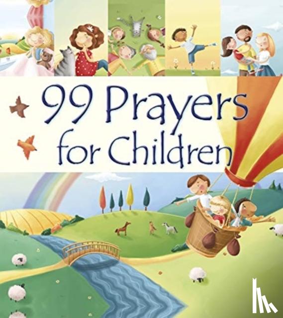 Juliet David, Elina Ellis - 99 Prayers for Children