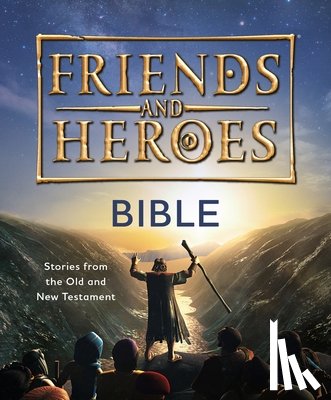 Lock, Deborah - Friends and Heroes: Bible