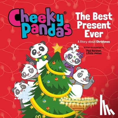 James, Pete - Cheeky Pandas: The Best Present Ever