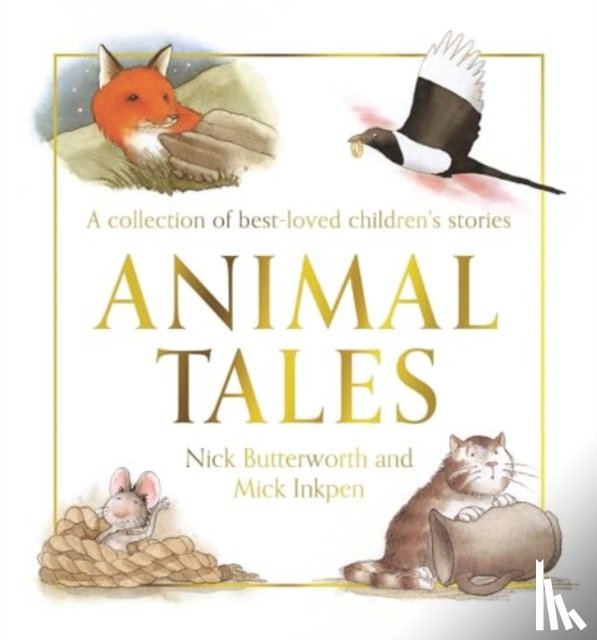 Butterworth, Nick - Animal Tales