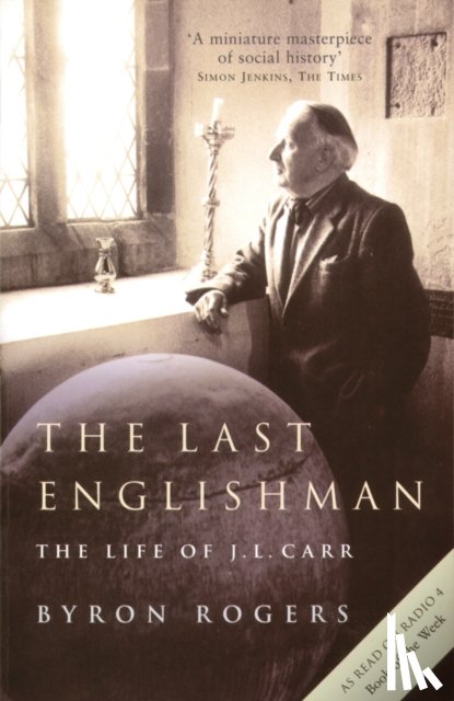 Rogers, Byron - The Last Englishman